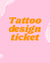 Normale Tattoo Designs Ticket
