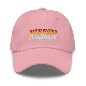 Pissed Feminist 🔥 Cap